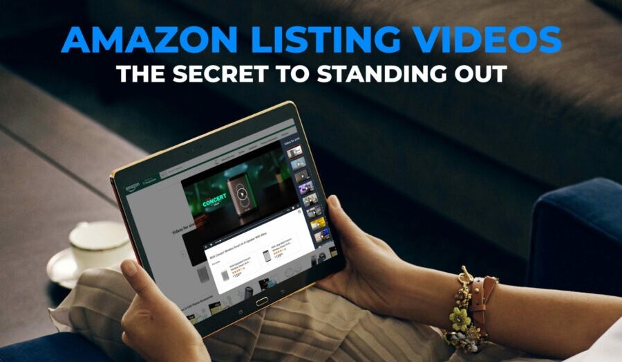 Amazon-Listing-Videos-The-Secret-to-Standing-Out-1024x523