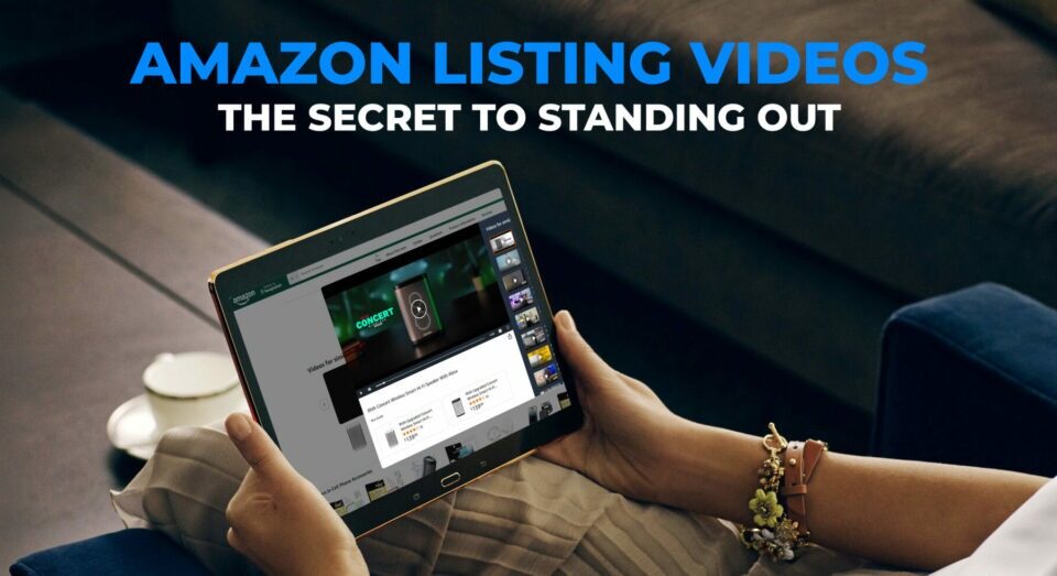 Amazon-Listing-Videos-The-Secret-to-Standing-Out-1024x523